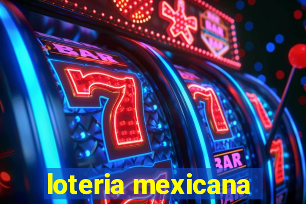 loteria mexicana